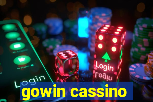 gowin cassino